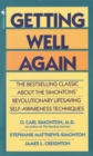 Getting Well Again : The Bestselling Classic About the Simontons' Revolutionary Lifesaving Self- Awareness Techniques - Book