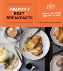 America's Best Breakfasts : Favorite Local Recipes from Coast to Coast: A Cookbook - Book