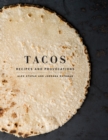 Tacos : Recipes and Provocations: A Cookbook - Book