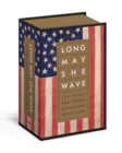 Long May She Wave : 100 Stars and Stripes Collectible Postcards - Book