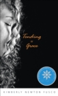 Tending to Grace - Book