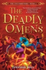 Uncommoners #3: The Deadly Omens - eBook