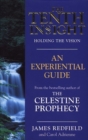 The Tenth Insight : An Experiential Guide - Book