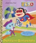Pirates and Superheroes - Book