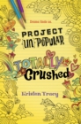 Project (Un)Popular Book #2: Totally Crushed - eBook