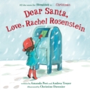 Dear Santa, Love, Rachel Rosenstein - Book