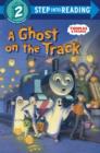 A Ghost on the Track (Thomas & Friends) - eBook