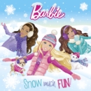 Snow Much Fun! (Barbie) - eBook
