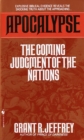 Apocalypse : The Coming Judgement of the Nations - Book