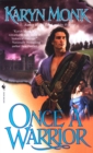 Once a Warrior : A Novel - Book