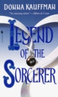 Legend of the Sorcerer : A Novel - Book