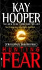 Hunting Fear : A Bishop/Special Crimes Unit Novel - Book