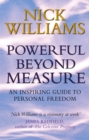 Powerful Beyond Measure - Book