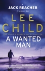 A Wanted Man : (Jack Reacher 17) - Book