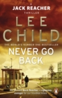Never Go Back : (Jack Reacher 18) - Book