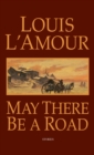 May There Be a Road - eBook
