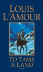 To Tame a Land - eBook