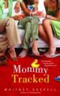 Mommy Tracked - eBook