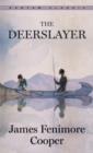Deerslayer - eBook