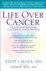 Life Over Cancer - eBook