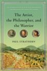 Artist, the Philosopher, and the Warrior - eBook