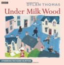 Under Milk Wood : A BBC Radio full-cast production - Book