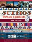 SUENOS WORLD SPANISH 2 INTERMEDIATE COURSE BOOK (NEW EDITION - Book