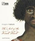 The Art of the First Fleet : Images of Nature - Book