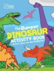 The Bumper Dinosaur Activity Book : Stickers, games and dino-doodling fun! - Book