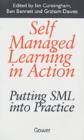 Self Managed Learning in Action : Putting SML into Practice - Book