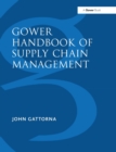 Gower Handbook of Supply Chain Management - Book