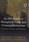 An HR Guide to Workplace Fraud and Criminal Behaviour : Recognition, Prevention and Management - Book
