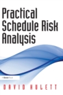 Practical Schedule Risk Analysis - Book
