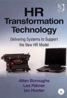HR Transformation Technology : Delivering Systems to Support the New HR Model - Book