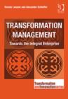 Transformation Management : Towards the Integral Enterprise - Book