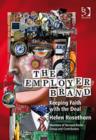 The Employer Brand : Keeping Faith with the Deal - Book