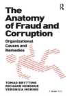 The Anatomy of Fraud and Corruption : Organizational Causes and Remedies - Book
