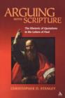 Arguing With Scripture : The Rhetoric of Quotations in the Letters of Paul - Book