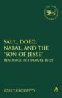 Saul, Doeg, Nabal, and the "Son of Jesse" : Readings in 1 Samuel 16-25 - Book