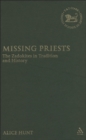 Missing Priests : The Zadokites in Tradition and History - Book