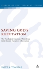 Saving God's Reputation : The Theological Function of Pistis Iesou in the Cosmic Narratives of Revelation - Book