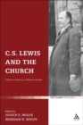 C.S. Lewis and the Church : Essays in Honour of Walter Hooper - Book