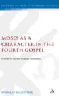 Moses as a Character in the Fourth Gospel : A Study of Ancient Reading Techniques - eBook