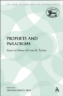 Prophets and Paradigms : Essays in Honor of Gene M. Tucker - eBook