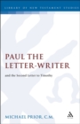 Paul the Letter-Writer and the Second Letter to Timothy - eBook