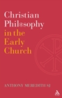 Christian Philosophy in the Early Church - eBook