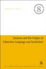 Qumran and the Origins of Johannine Language and Symbolism - eBook