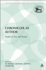 The Chronicler as Author : Studies in Text and Texture - eBook