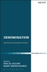 Denomination : Assessing an Ecclesiological Category - eBook