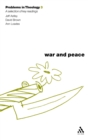 War and Peace (Problems in Theology) - eBook